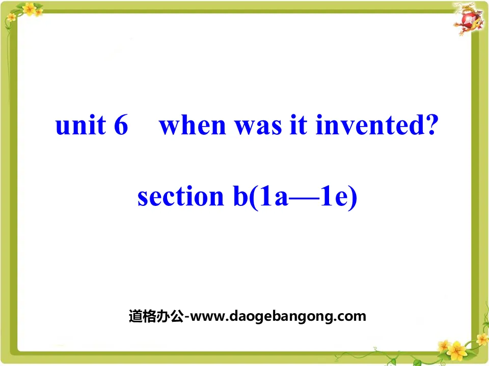 《When was it invented?》PPT课件9