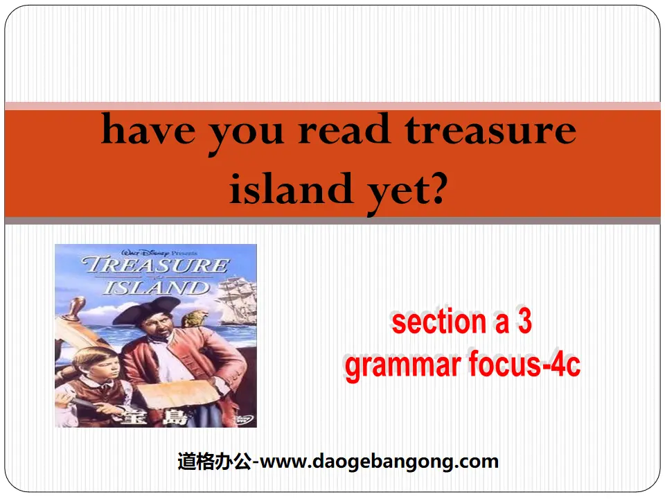 "Have you read Treasure Island yet?" PPT courseware 2