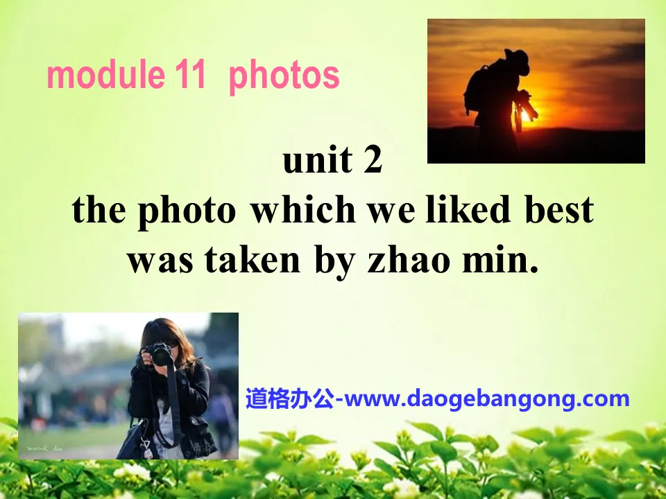 《The photo which we liked best was taken by Zhao Min》Photos PPT课件2