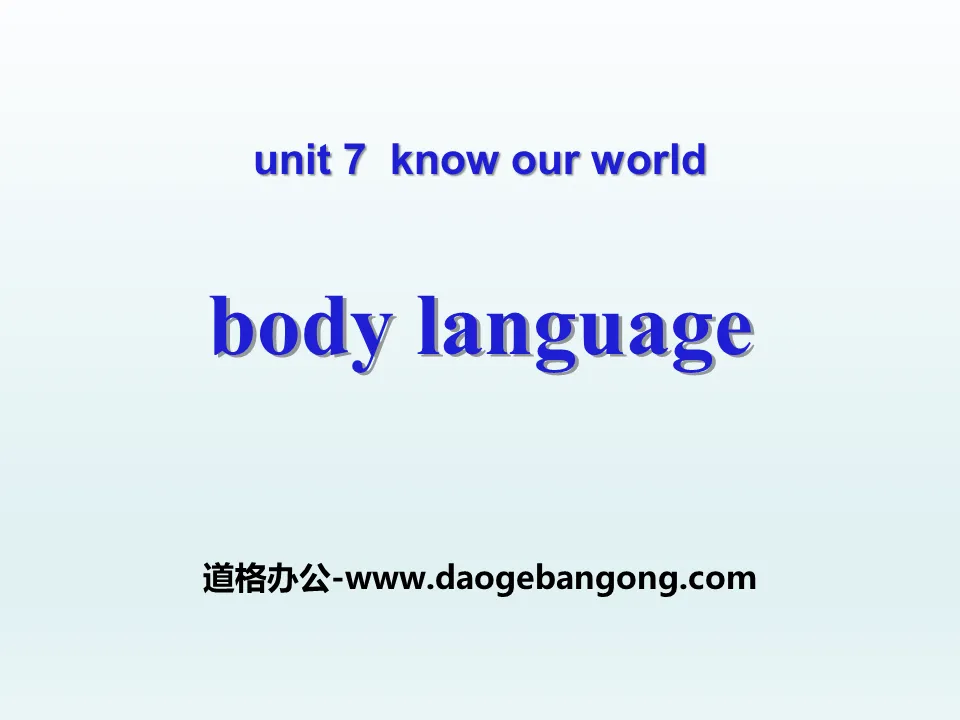 《Body Language》Know Our World PPT