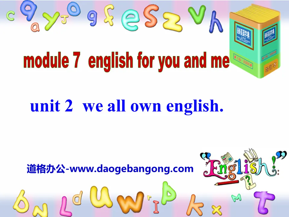 《We all own English》English for you and me PPT課件2