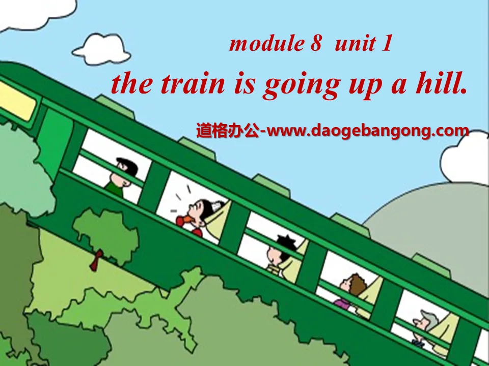 《The train is going up a hill》PPT课件3