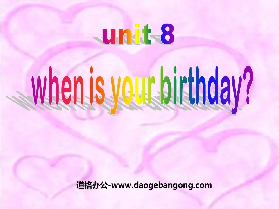 《When is your birthday?》PPT课件8