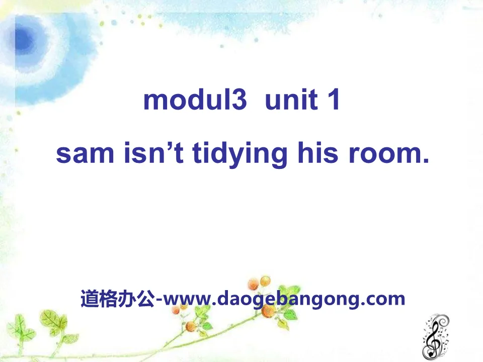 《Sam isn't tidying his room》PPT课件