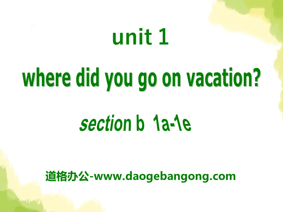 《Where did you go on vacation?》PPT课件16