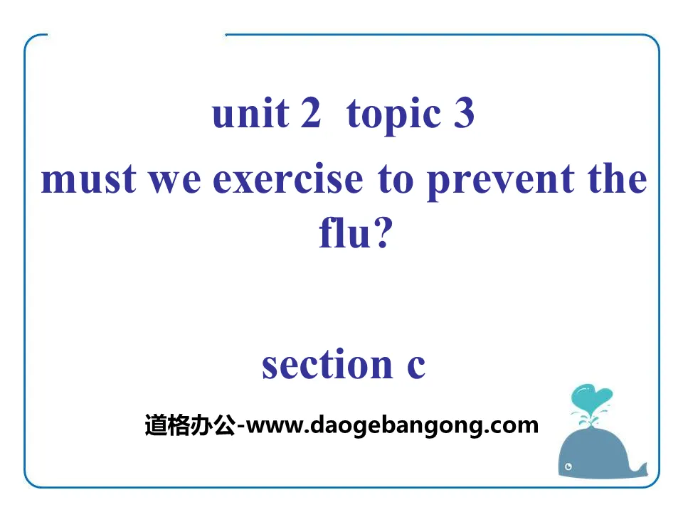 « Faut-il faire de l'exercice pour prévenir la grippe ? » Section C PPT