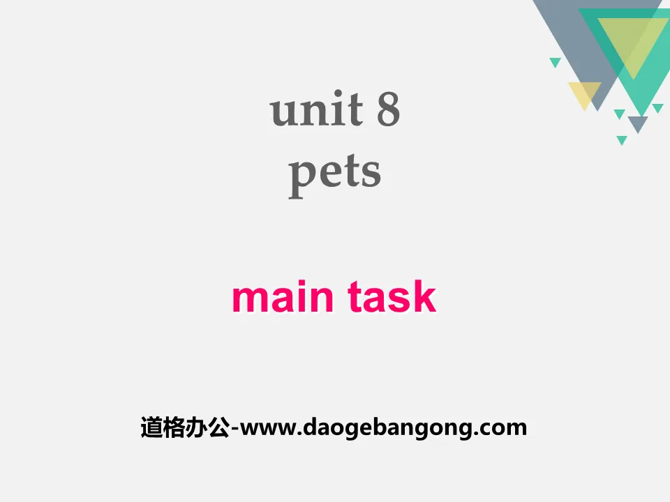 《Pets》Main taskPPT