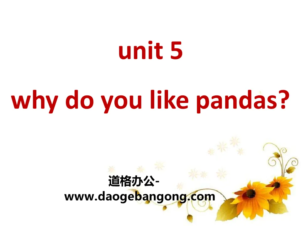 《Why do you like pandas?》PPT課件10