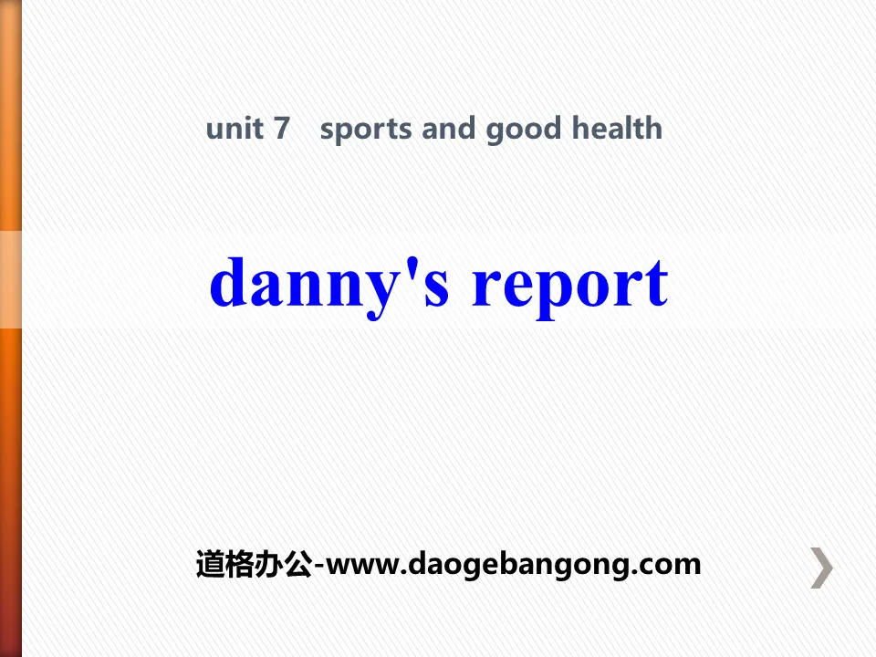 "Danny's Report" Sports and Good Health PPT courseware download