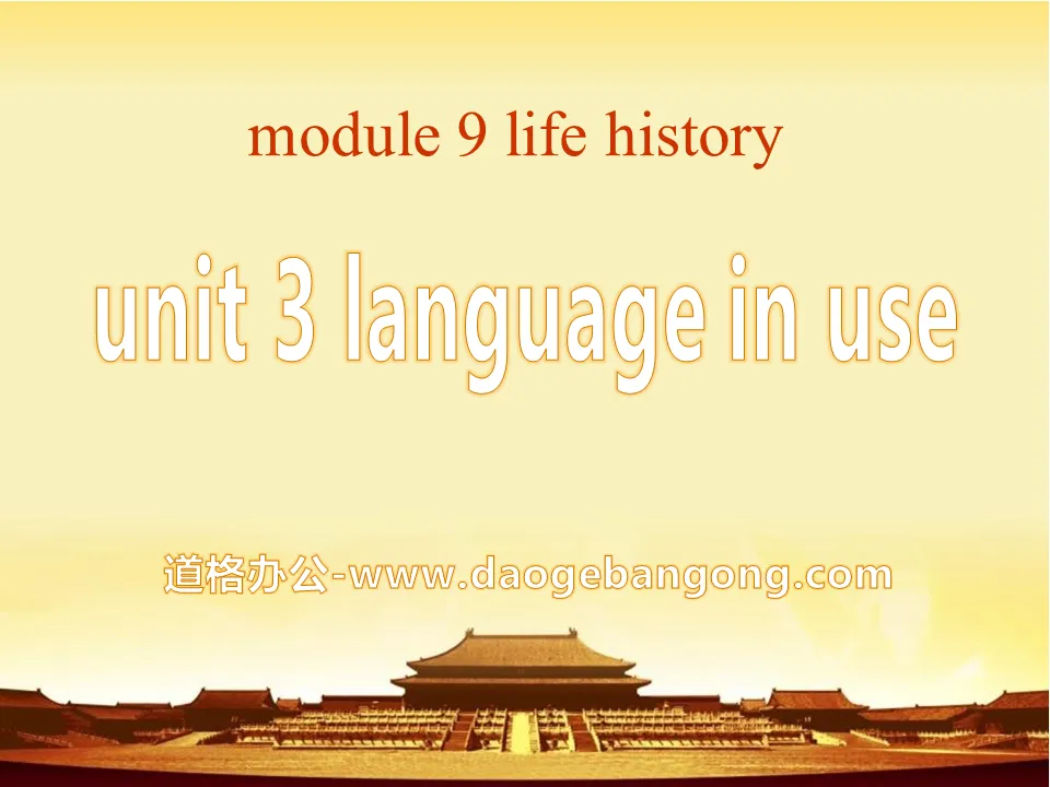 《Language in use》Life history PPT课件2