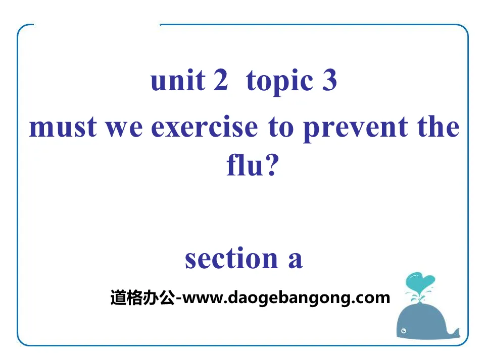 « Faut-il faire de l'exercice pour prévenir la grippe ? » Section A PPT