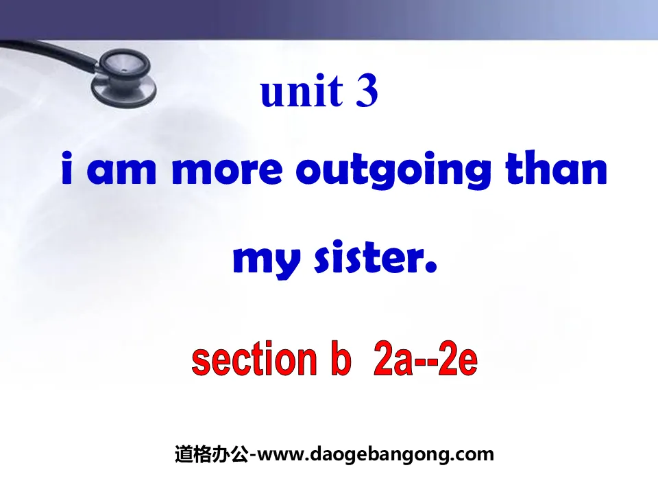 《I'm more outgoing than my sister》PPT課件6