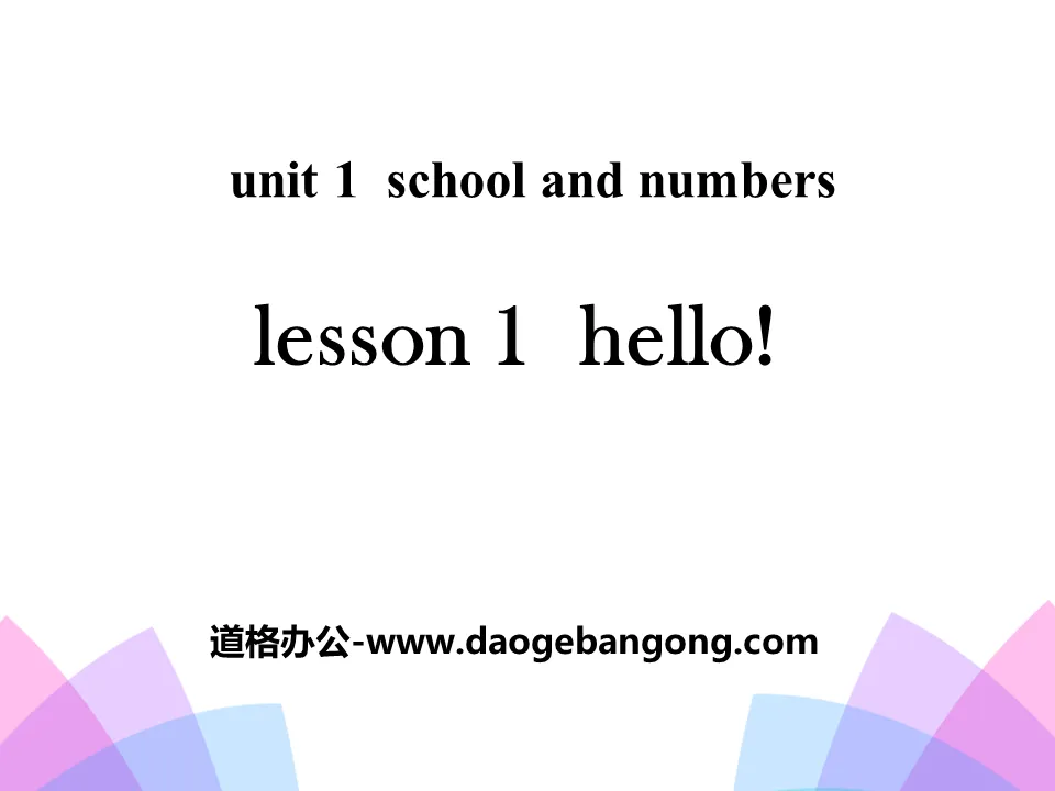 《Hello!》School and Numbers PPT