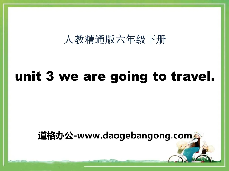 《We are going to travel》PPT课件5