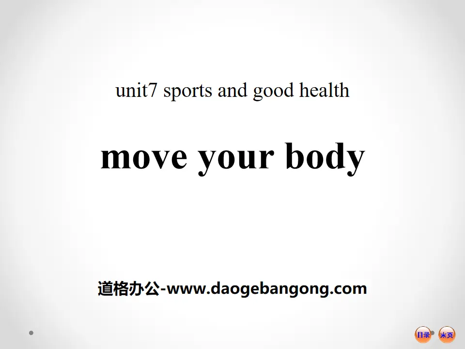 《Move Your Body》Sports and Good Health PPT课件
