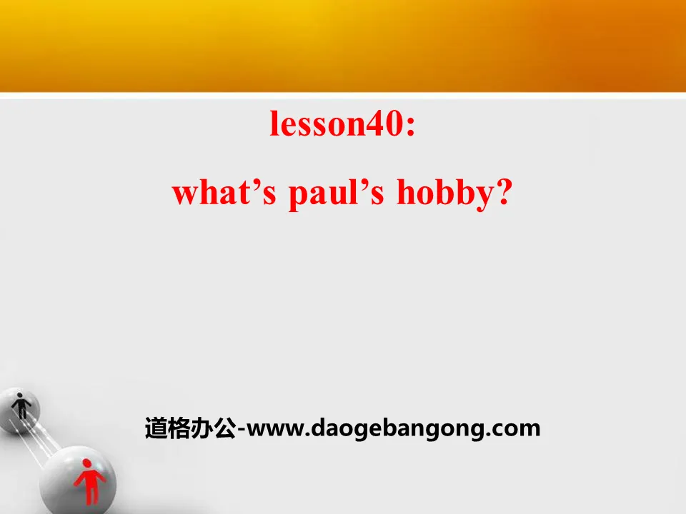 "What's Paul's Hobby?" Enjoy Your Hobby PPT courseware